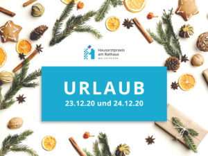 Mehr über den Artikel erfahren Urlaub Weihnachten 2020
