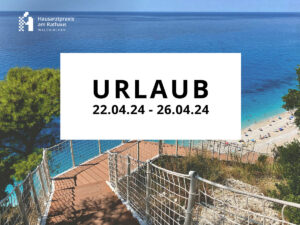 Mehr über den Artikel erfahren Urlaub April 2024